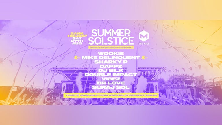 Summer Solstice - Sat 27th Aug - Birmingham [TICKETS SELLING FAST!]