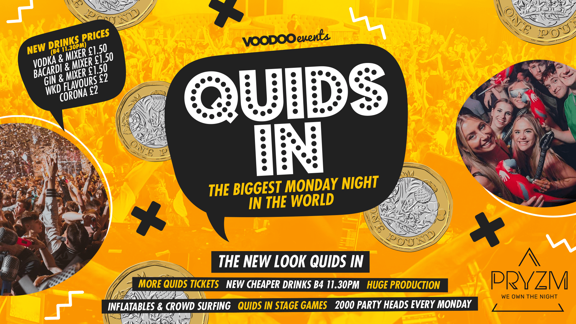 Quids In Mondays  – 22nd August