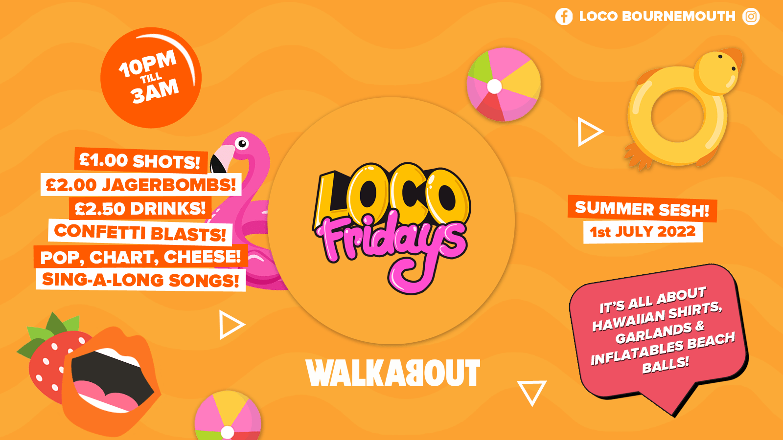 Loco Fridays • £2.00 Jagerbombs • Walkabout