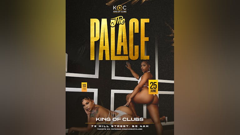 "THE PALACE" WE OWN THE NIGHT