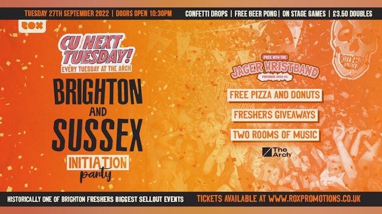 CU NEXT TUESDAY • BRIGHTON & SUSSEX INITIATION PARTY • FREE WITH THE JAGERWRISTBAND • 27/09/22