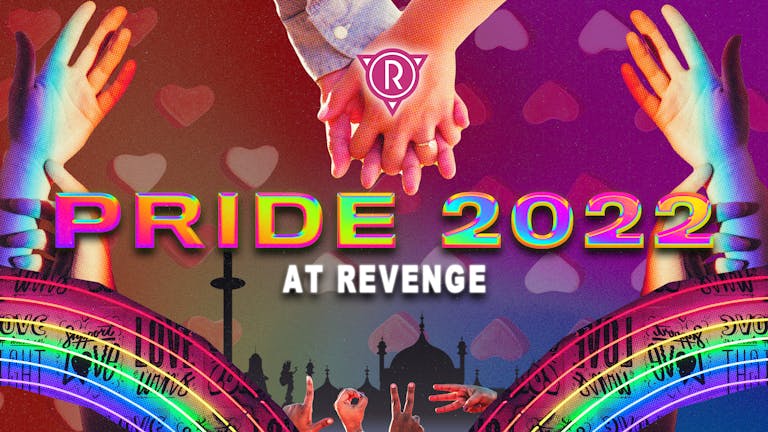 Brighton Pride 2022 @ Revenge
