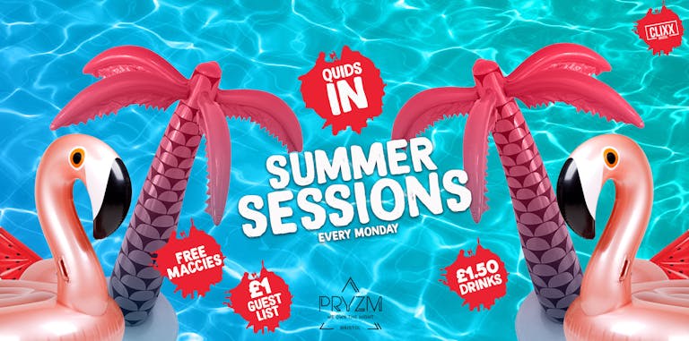 QUIDS IN / Summer Sessions -  £1 Tickets
