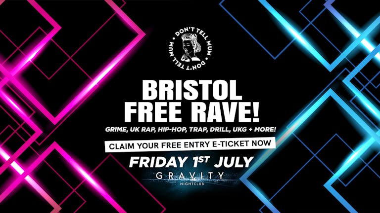 DTM Bristol FREE RAVE! Grime/Rap/Hip-Hop + MORE!