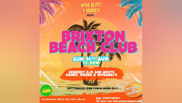 Afrobeats N Brunch: Brixton Beach Club - Aug 14th