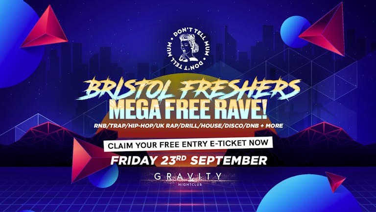 DTM Bristol • Freshers Mega FREE RAVE!