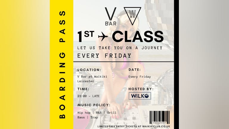  1st Class Fridays  - 1st July @VbarWaikiki
