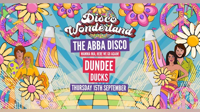 ABBA Disco Wonderland: Dundee