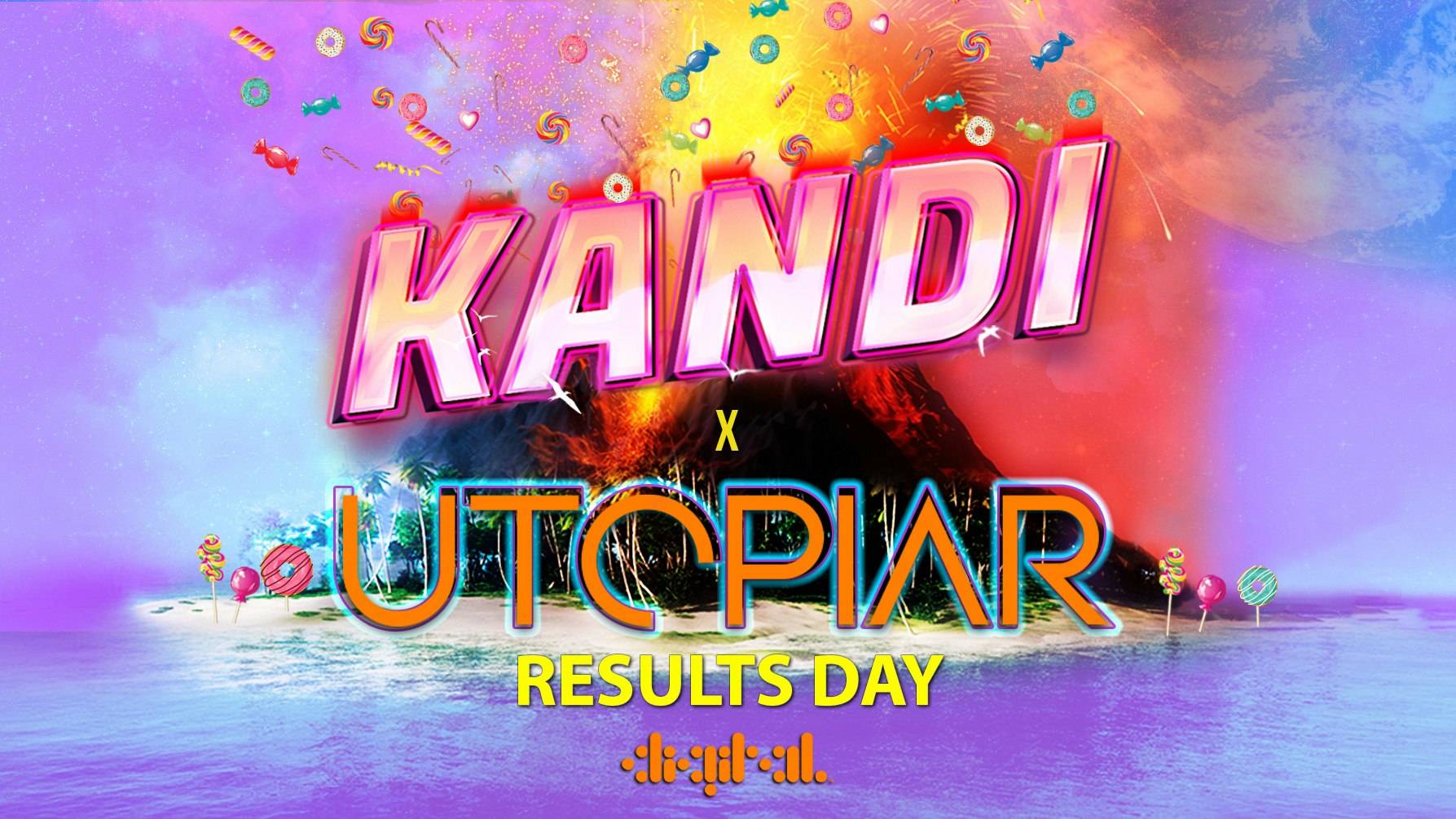 KANDI x UTOPIAR | FINAL 40 TICKETS!!! | A-LEVEL RESULTS DAY | DIGITAL | 18th AUGUST | TICKETS FROM £1