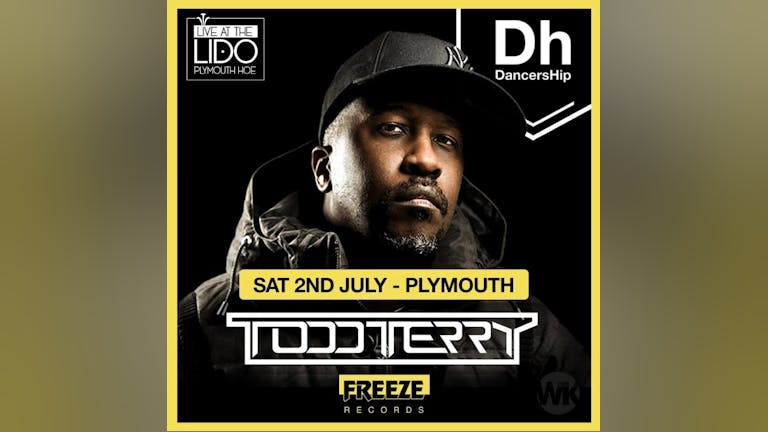 DancersHip present Todd Terry Live at the Lido