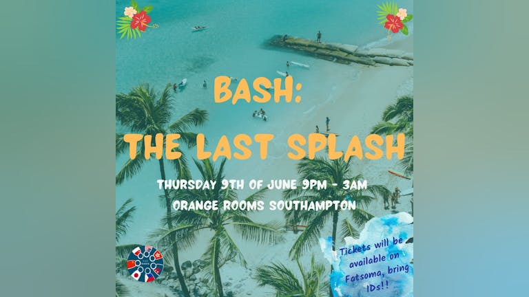 Bash: The Last Splash