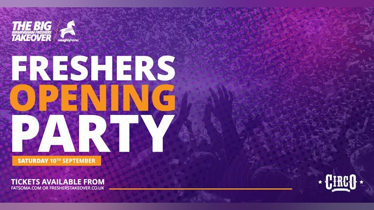 Birmingham Freshers Opening Party - 90% Sold Out!