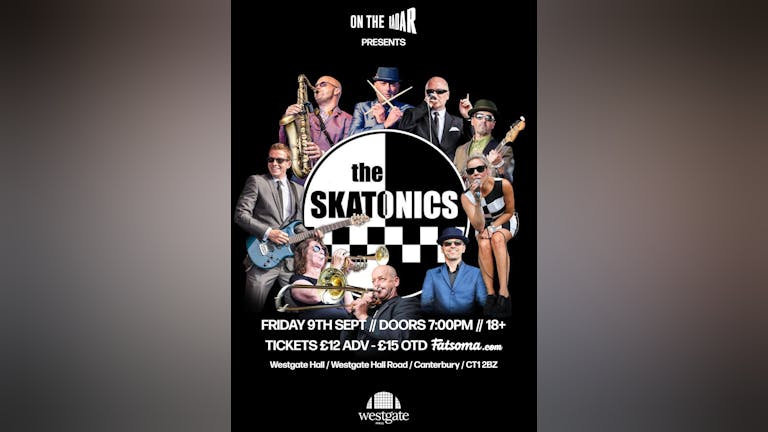 The Skatonics Live at The Westgate Hall in Canterbury