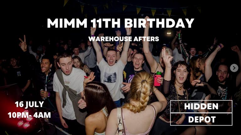 Mimm Birthday - Warehouse Afters 