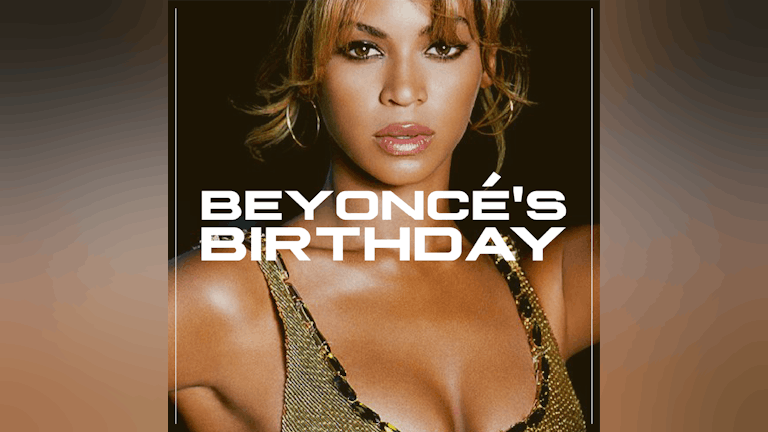 Beyoncé's Birthday - Liverpool