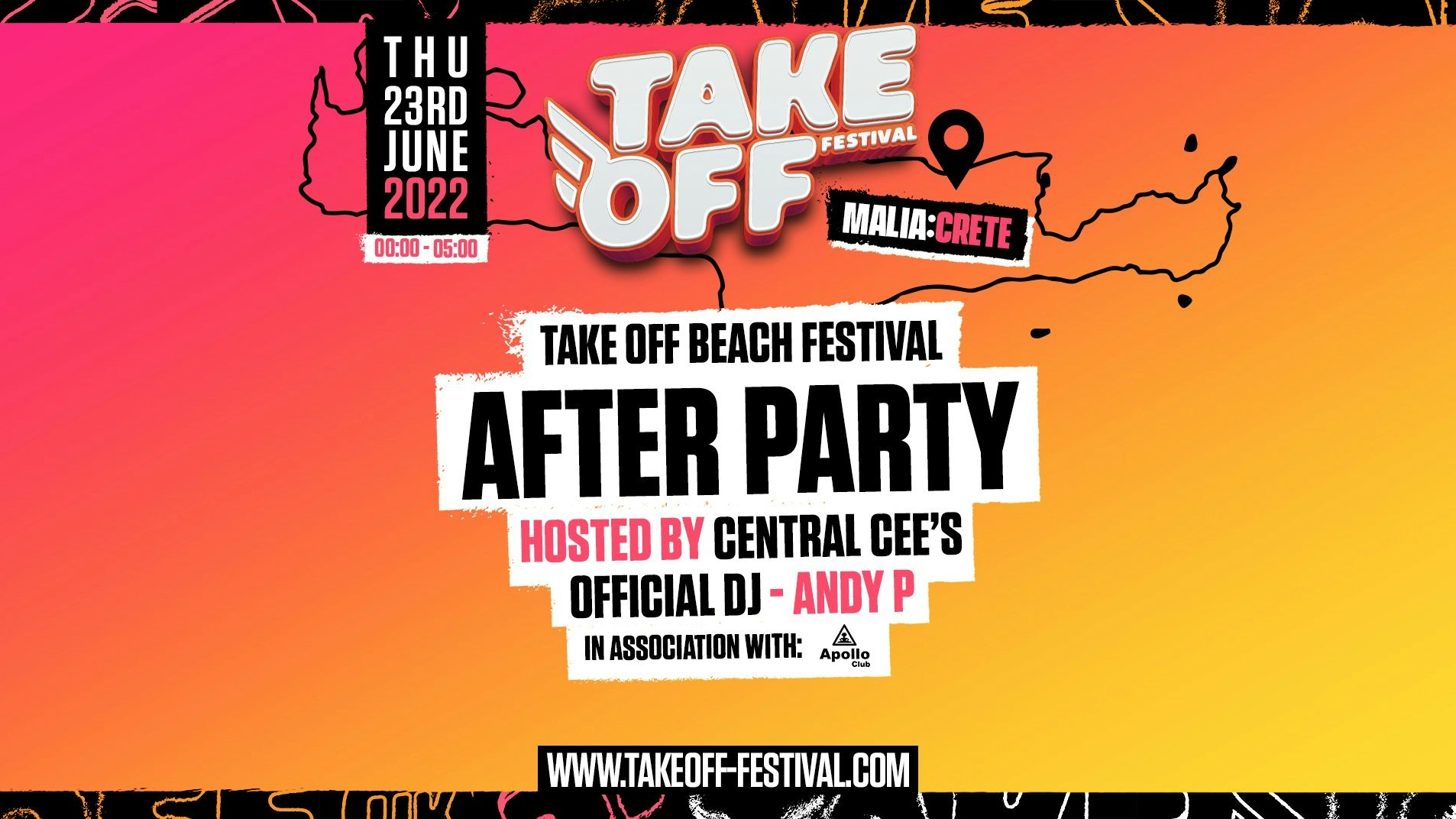 Take Off Beach Festival After Party – Ft  Central Cee’s Official DJ Andy P @ Apollo Club Malia