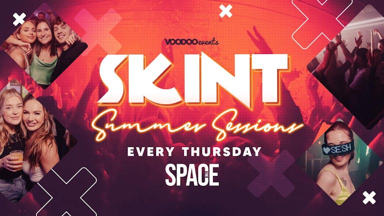 Skint Thursdays at Space Summer Sessions - 9th June