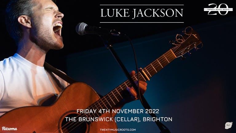 Luke Jackson + Dixie Darling - Brighton 