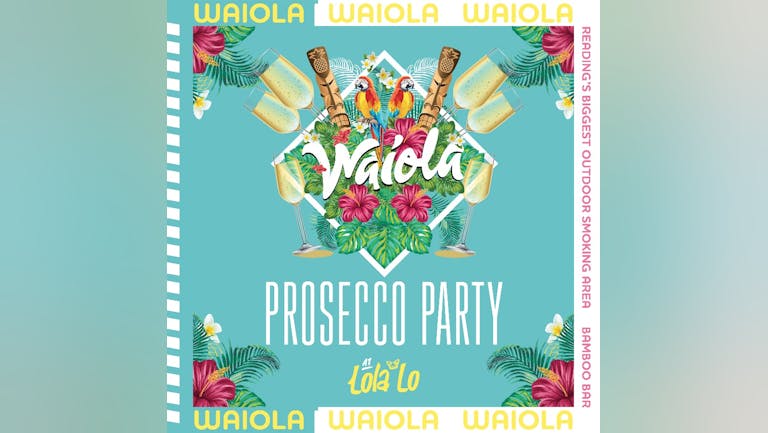 Waiola : Prosecco Party 