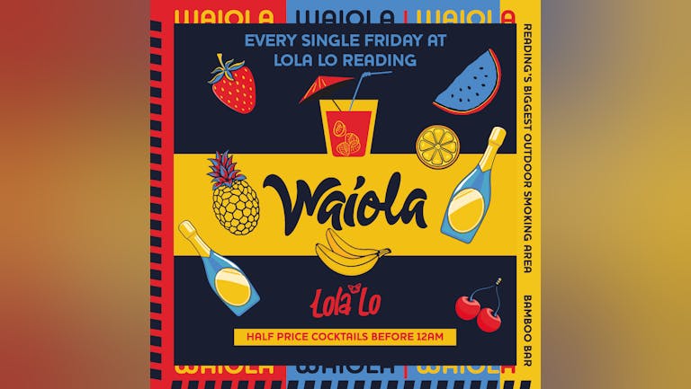 Waiola : 1/2 Price Cocktails Before 12pm 