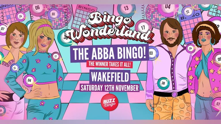 ABBA Bingo Wonderland: Wakefield