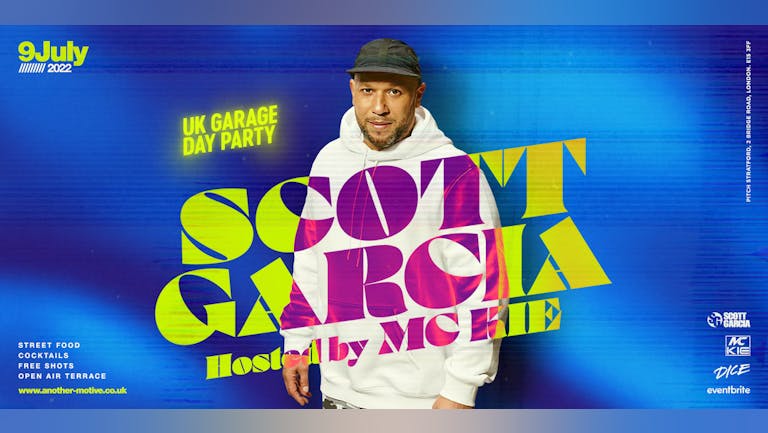 ☆ Scott Garcia & MC KIE - UK Garage Day Party ☆