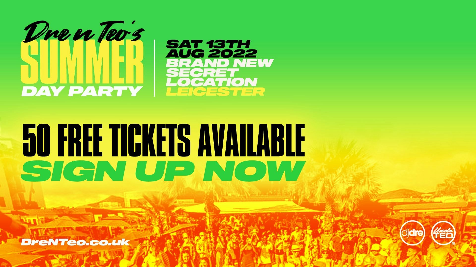 Dre N Teo’s Summer Day Party : Waiting List