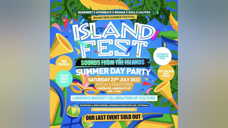 Island Fest - London’s Biggest Carnival Day Party