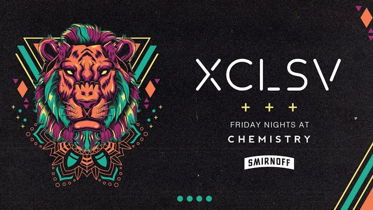  XCLSV 🔥​ CHEMISTRY