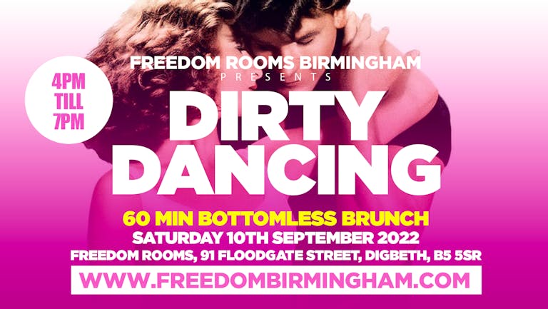 DIRTY DANCING Brunch // Birmingham