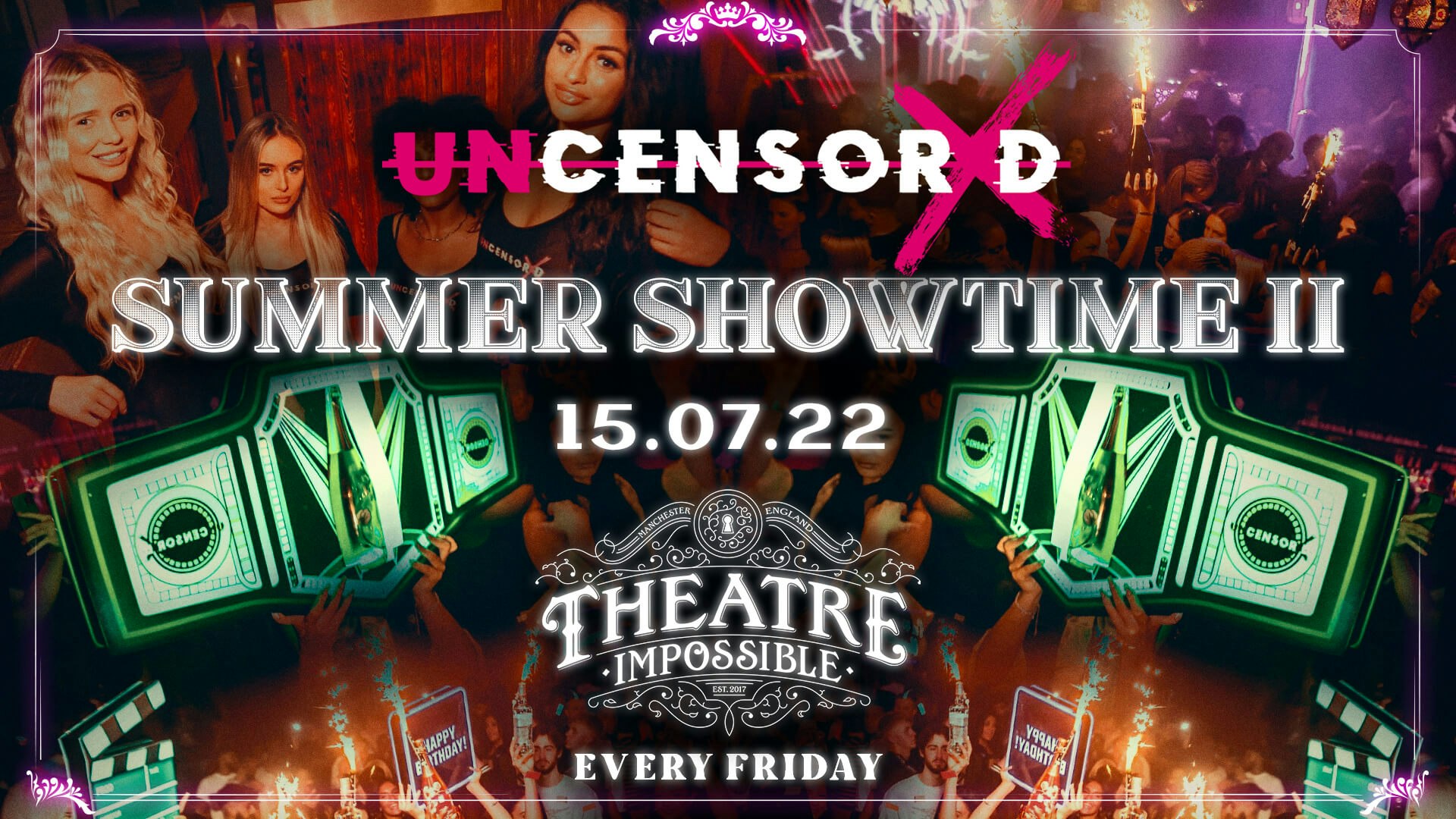 UNCENSORED FRIDAYS 🔞 IMPOSSIBLE !! Manchester’s Hottest & Biggest Friday Night 😈