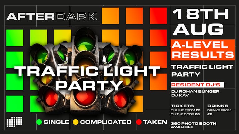 AfterDark Thursday | A Level Results Traffic Light Party 