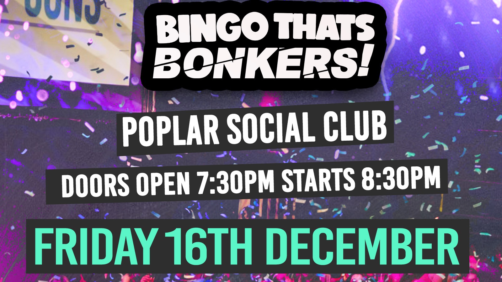 Bingo Thats Bonkers – Poplar Social Club