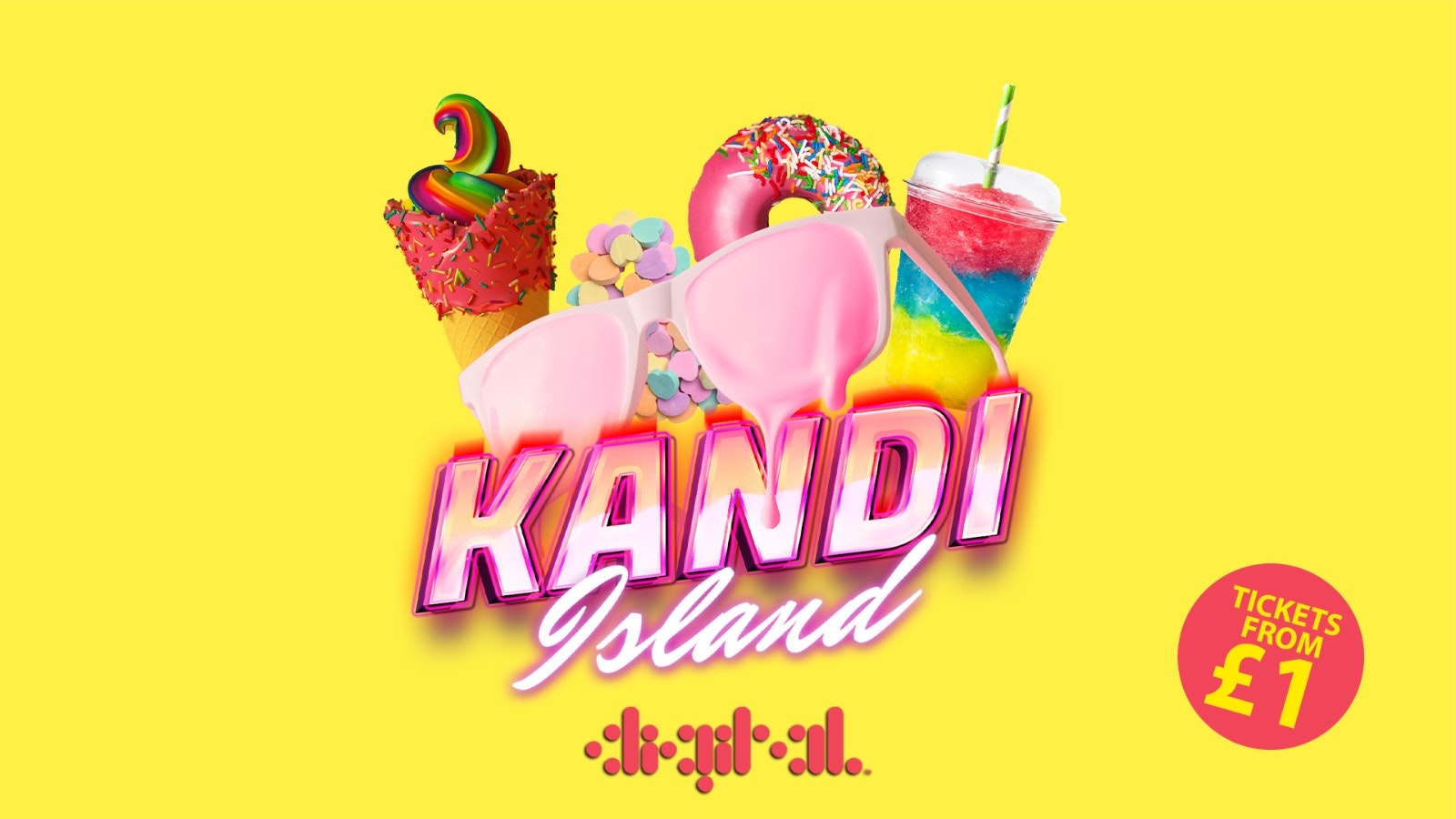 KANDI ISLAND | TICKETS FROM £1 | DIGITAL | 15th AUGUST