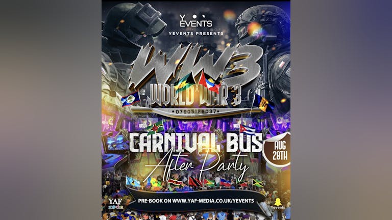 YEVENTS PRESENTS: WW3 - Carnival Bus Party
