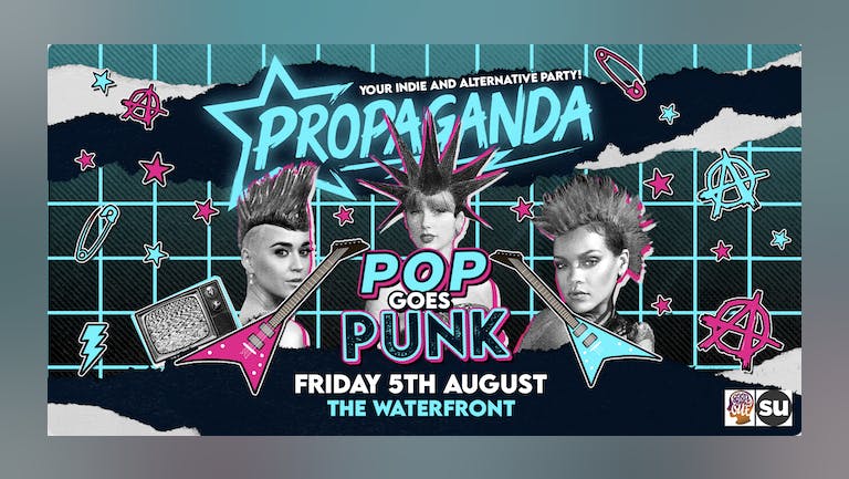 Propaganda Norwich - Pop Goes Punk!