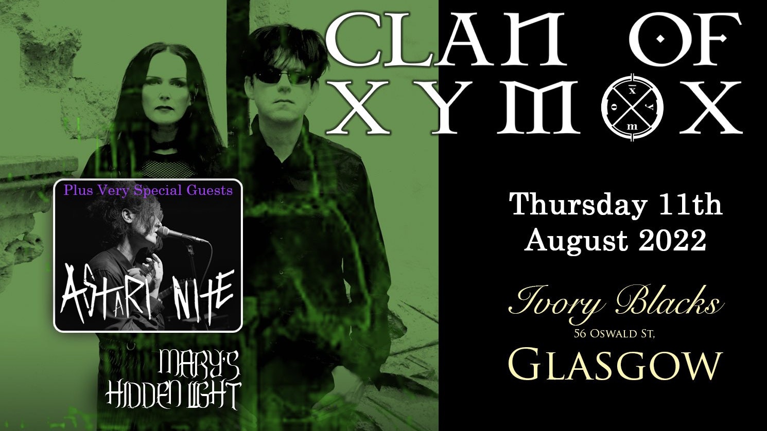 CLAN OF XYMOX  – 40th Anniversary UK Tour + Astari Nite & Mary’s Hidden Light