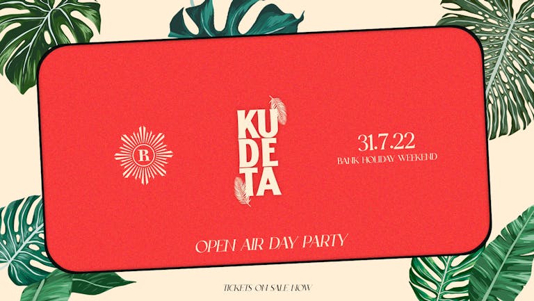 Ku De Ta | Day & Night Party | LAUNCH PARTY | Sunday 31st July | Revolution Aberdeen