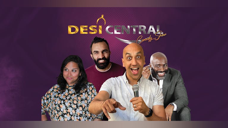 Desi Central Comedy Show - Coventry