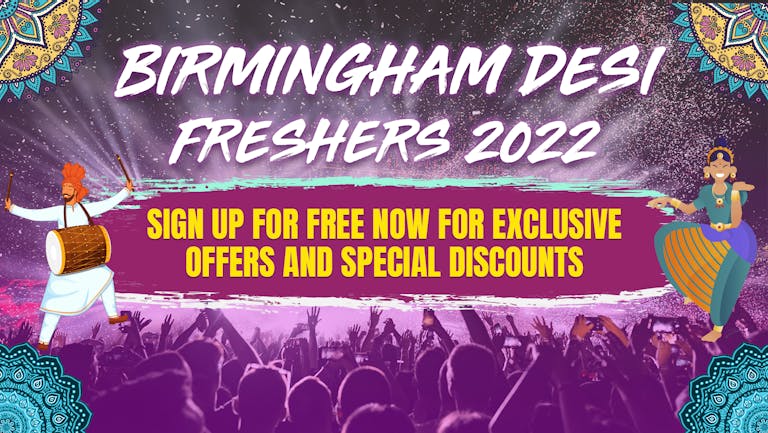 Birmingham Desi Freshers 2022