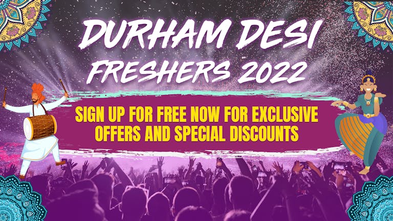 Durham Desi Freshers 2022