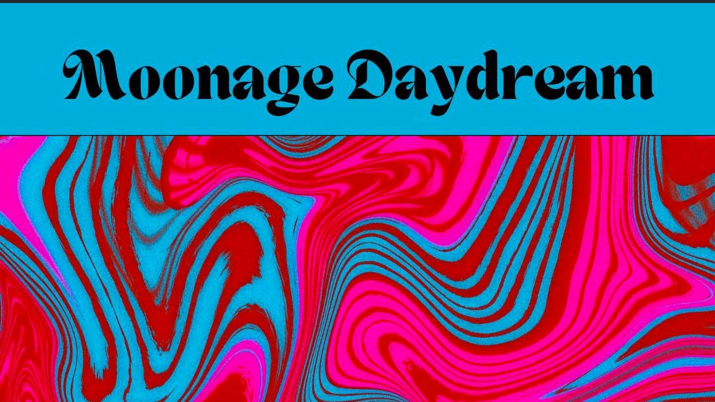 MOONAGE DAYDREAM