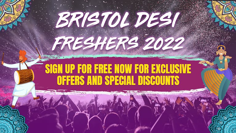 Bristol Desi Freshers 2022