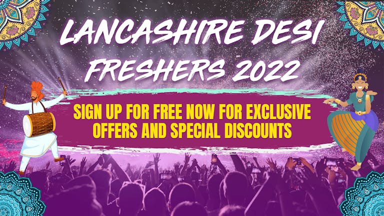 Lancashire Desi Freshers 2022