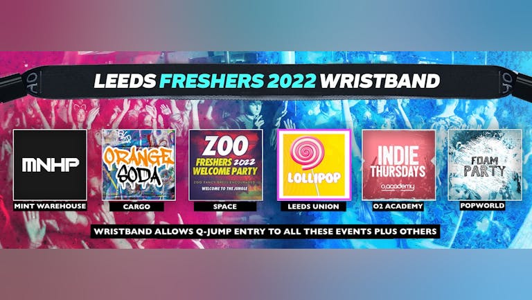 Leeds Freshers Invasion 2022 Wristband