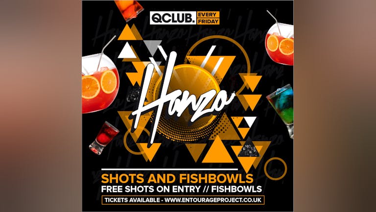  Hanzo -  Free Shot + Fishbowl (EVENT CANCELLED)