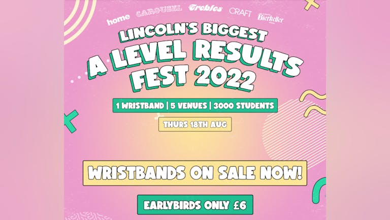 ⟁ A LEVEL RESULTS FEST 2022 ⟁