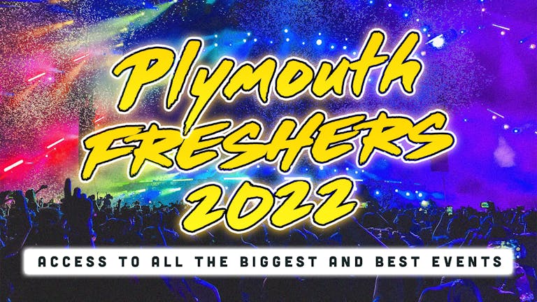 Plymouth Freshers 2022: Sign Up Now!