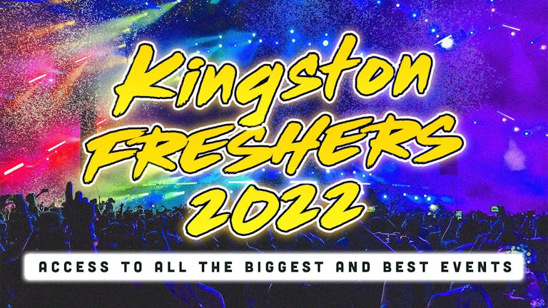 Kingston Freshers 2022: Sign Up Now!