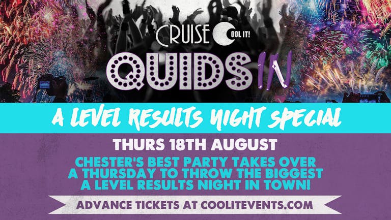 Quids In - A Level Results Special 